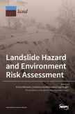 Landslide Hazard and Environment Risk Assessment