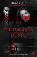 Yolum Aska Düstü - Kir, Meral