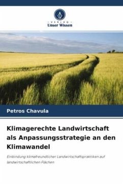 Klimagerechte Landwirtschaft als Anpassungsstrategie an den Klimawandel - Chavula, Petros