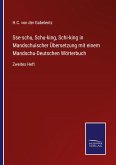 Sse-schu, Schu-king, Schi-king in Mandschuischer Übersetzung mit einem Mandschu-Deutschen Wörterbuch