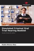 Simulated Criminal Oral Trial Hearing Booklet