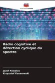 Radio cognitive et détection cyclique du spectre