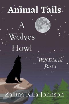 A Wolves Howl - Johnson, Zallina Kira