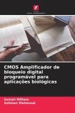 CMOS Amplificador de bloqueio digital programável para aplicações biológicas