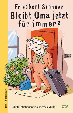 Bleibt Oma jetzt für immer? (eBook, ePUB) - Stohner, Friedbert