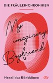 Die Fräuleinchroniken. My Imaginary Boyfriend (eBook, ePUB)
