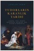 Tudorlarin Karanlik Tarihi