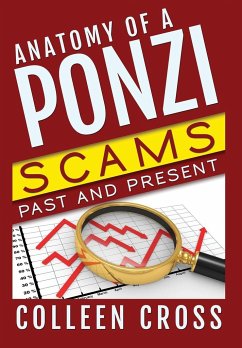 Anatomy of a Ponzi Scheme - Cross, Colleen