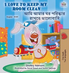 I Love to Keep My Room Clean (English Bengali Bilingual Children's Book) - Admont, Shelley; Books, Kidkiddos