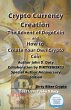 Crypto Currency Creation The Advent of... - Bild 1