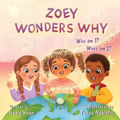 Zoey Wonders Why - Khan, Nadia