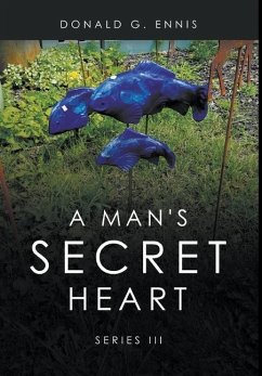 A Man's Secret Heart - Ennis, Donald G.