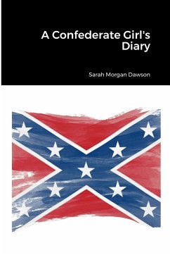 A Confederate Girl's Diary - Dawson, Sarah Morgan