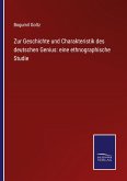 Zur Geschichte und Charakteristik des deutschen Genius: eine ethnographische Studie