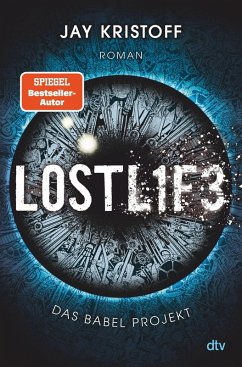 Lostlife / Das Babel Projekt Bd.2 (eBook, ePUB) - Kristoff, Jay