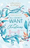 All I (don't) want for Christmas / Love Songs in London Bd.1 (eBook, ePUB)