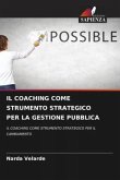 IL COACHING COME STRUMENTO STRATEGICO PER LA GESTIONE PUBBLICA