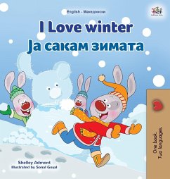 I Love Winter (English Macedonian Bilingual Children's Book) - Admont, Shelley; Books, Kidkiddos