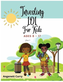 Investing 101 For Kids - Curry, Angenett