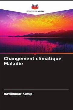 Changement climatique Maladie - Kurup, Ravikumar