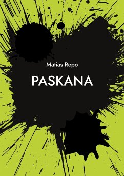 Paskana - Repo, Matias