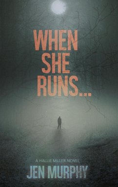 When She Runs ... - Murphy, Jen