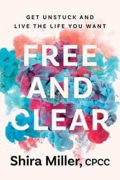Free and Clear (eBook, ePUB) - Miller, Shira
