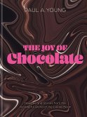 The Joy of Chocolate (eBook, ePUB)