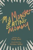 My Monster Eating Mommy (eBook, ePUB)