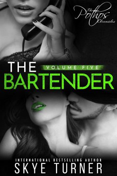 Volume 5: The Bartender (The Pothos Chronicles) (eBook, ePUB) - Turner, Skye