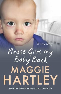 Please Give My Baby Back (eBook, ePUB) - Hartley, Maggie