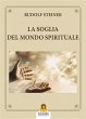 La Soglia del Mondo Spirituale (eBook,... - Bild 1