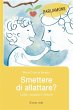 Smettere di allattare? (eBook, ePUB) - Bild 1
