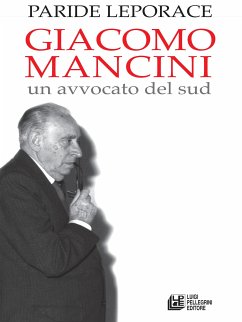 Giacomo Mancini un avvocato del sud (eBook, ePUB) - Leporace, Paride