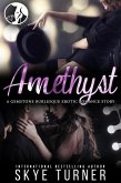 Amethyst, A Gemstone Burlesque Erotic Romance Story (eBook, ePUB) Amethyst, A Gemstone Burlesque Erotic Romance Story (eBook, ePUB)