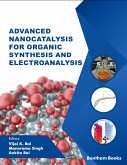 Advanced Nanocatalysis for Organic Synthesis and Electroanalysis (eBook, ePUB)