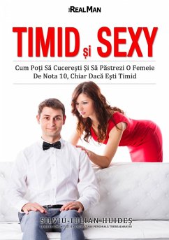 Timid si Sexy (eBook, ePUB) - Huides, Silviu-Iulian