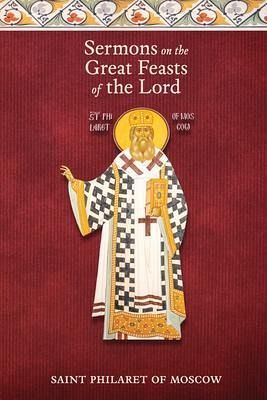 Sermons on the Great Feasts of the Lord (eBook, ePUB)