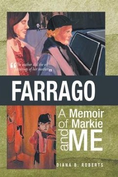 Cover Farrago: A Memoir of Markie and Me (eBook, ePUB)