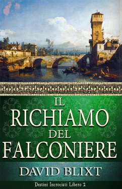 Il Richiamo Del Falconiere (eBook, ePUB) - Blixt, David