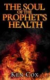 The Soul of The Prophet's Health (eBook, ePUB)