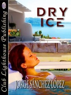 Dry Ice (eBook, ePUB) - Sánchez López, Jorge