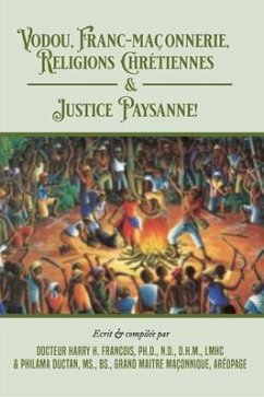 Cover Vodou, Franc-Maconnerie, Religions Chretiennes & Justice Paysanne (eBook, ePUB)