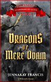 Dragons of Mere Odain (Guardians of Glede: Beginnings, #4) (eBook, ePUB) Dragons of Mere Odain (Guardians of Glede: Beginnings, #4) (eBook, ePUB)