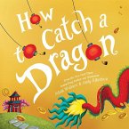 How to Catch a Dragon (eBook, ePUB)