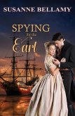 Spying for the Earl (The Regent's Spies) (eBook, ePUB) Spying for the Earl (The Regent's Spies) (eBook, ePUB)