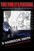 This Time It's Personal: A Monster Kid's History of Horror Memories and Experiences (eBook, ePUB)