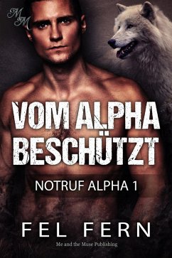 Cover Vom Alpha beschützt (eBook, ePUB)
