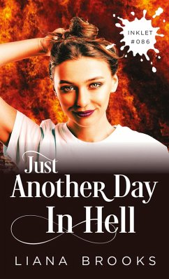 Just Another Day In Hell (Inklet, #86) (eBook, ePUB) - Brooks, Liana
