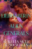 Liebhaberin des Alien-Generals (eBook, ePUB)